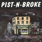 pist-n-broke_american_drinking_songs_lp
